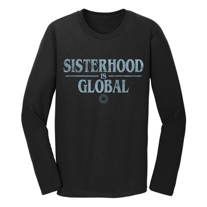 SISTERHOOD IS GLOBAL' T-Shirt